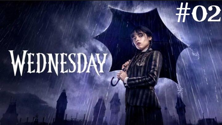 Wednesday|Episode:02 (2022) subtitle Indonesia