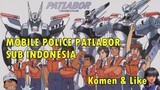 Mobile Police Patlabor Eps 1 Sub Indonesia