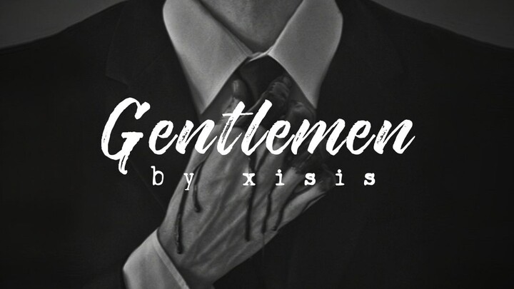 [เรียบเรียง]"Gentleman”