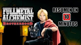 🔶Fullmetal Alchemist: Brotherhood | Resumen en 10 Minutos