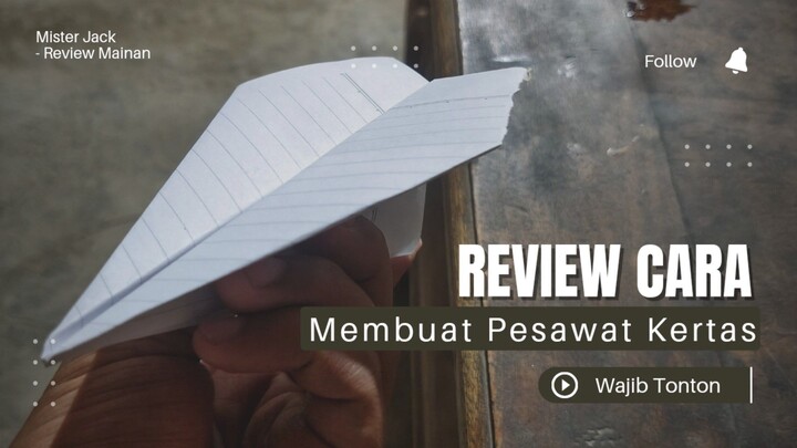 Review Cara Membuat Mainan Pesawat Terbang Dari Kertas 🔥