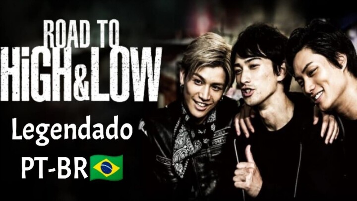 Road To High & Low Legendado PT-BR