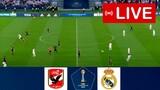 🔴Al Ahly vs Real Madrid LIVE ⚽ FIFA Club World Cup 2022 ⚽ Semifinal ⚽ Match LIVE Now Today!