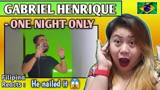 GABRIEL HENRIQUE - ONE NIGHT ONLY (Cover Song) || FILIPINA REACTS