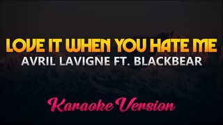 Avril Lavigne - Love It When You Hate Me ft. Blackbear (Instrumental)