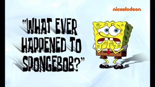 Spongebob Squarepants S5 (Malay) - What Ever Happened To Spongebob?
