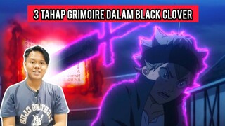 3 Tahap Grimoire Dalam Black Clover