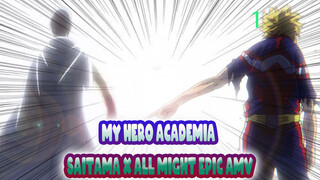 Có khó khăn đến đâu, tôi cũng không sợ | Saitama x All Might-1