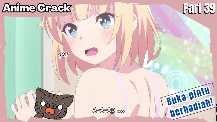 (Part 39) Anime Crack Indonesia - ⵯTingkah random anime musim ini🤩ⵯ