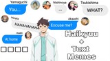 Haikyuu group chat | Text memes