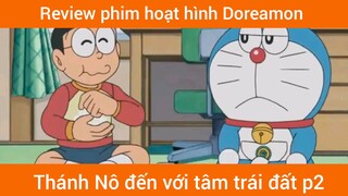 Thánh Nô đến với tâm trái đất p2