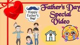 Father's Day Special Video