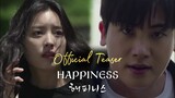 Happiness (2021) Official Teaser | K-Drama Trailer | 해피니스 | Park Hyung Sik, Han Hyo Joo