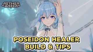 Poseidon (Healer), Need Healing!  | Aether Gazer Guide