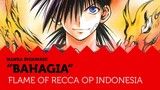 Flame of Recca OP bahasa Indonesia [HQ]
