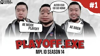 PLAYOFF EXE MPL ID S14 | 3 KATA LUCU "AE MODE PLAYOFF"