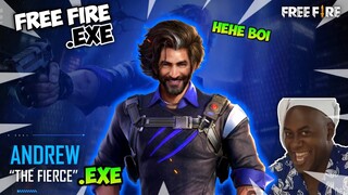 FREE FIRE.EXE - Andrew The Fierce Exe