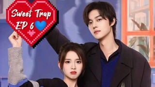 Sweet Trap EP 6 💙