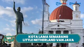 NGABUBURIT ASYIK: Menungg Berbuka Puasa di Little Netherlands, Kota Tua Semarang