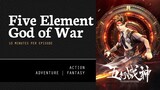 [ Five Element God of War ] Episode 50