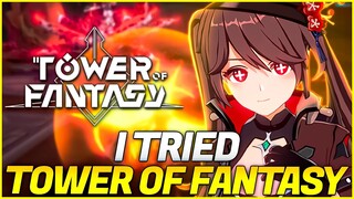 Tower of fantasy impression! My Beta Gameplay experience