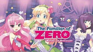 The Familiar Of Zero S3 OVA:Rondo Of Princesses