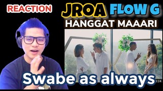 JRoa x Flow G - Hanggat Maaari (Official Music Video) | REACTION