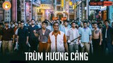 Cuộc Đời Huyền Thoại Của 1 Ông Trùm Xã Hội Đen Khét Tiếng HongKong |Quạc Review Phim|