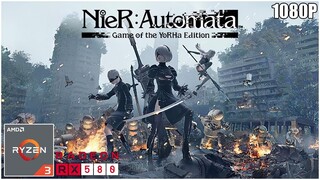 NieR Automata - Game of the YoRHa Edition | RYZEN 3 2200G + RX 580 8GB | 16GB RAM | HIGH 1080P