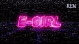 E-GIRL - Zae [Official Lyric Video] Prod. Havomusic & Goodson