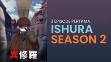 Aku Nonton Anime Ishura Season 2 Apakah Rekomen Untuk Ditonton? Ini Reviewnya #anime