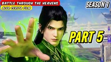 Alur singkat donghua BATTLE THROUGH THE HEAVENS season 1 part 5