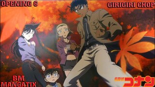 Detective Conan Opening 6 Girigiri Chop AMV Vosfr