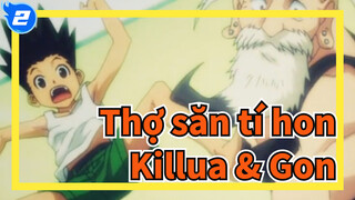 [Thợ săn tí hon] Killua & Gon / Vì cậu, tớ sẵn sàng làm_2