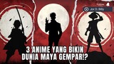 Top 3 Anime yang Selalu Trending di Internet!