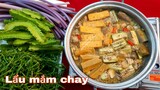 cách nấu LẨU MẮM CHAY thơm ngon - Hữu Quốc món ngon dễ làm