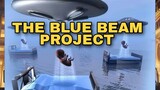 THE BLUE BEAM PROJECT