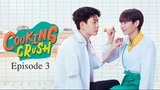 🇹🇭 | Cooking Crush Episode 3 [ENG SUB]