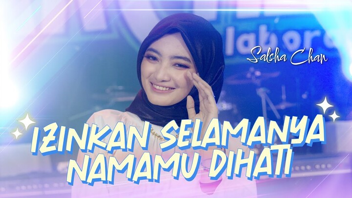 Izinkan Selamanya Namamu Dihati - EYE  - Salsha Chan - Archel Music