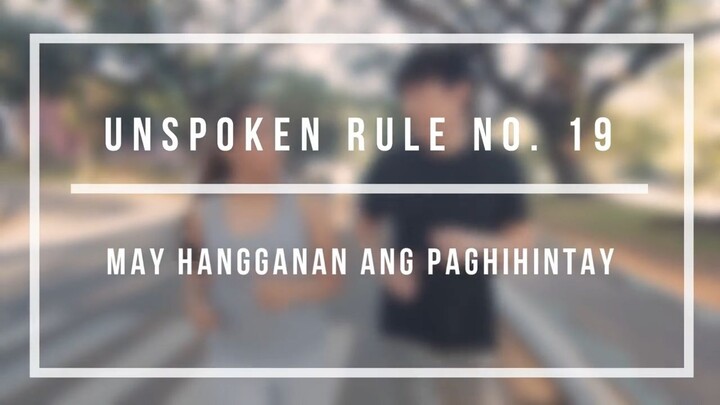 Unspoken Rules- 'Wag Umasa'