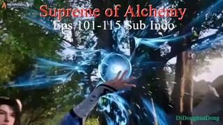 Supreme of Alchemy Eps 101-115 Sub Indo