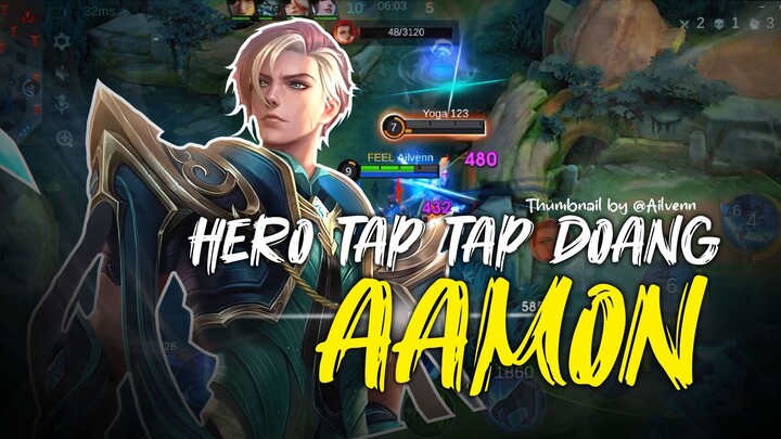 AAMON HERO TAPTAP DOANG ! MARI KITA KASIH PAHAM