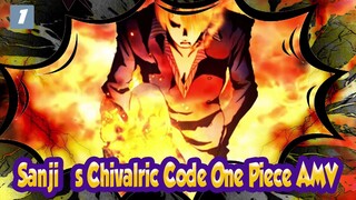 I AM MR. Prince: Sanji’s Chivalric Code | One Piece / Epic AMV-1