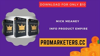Mick Meaney – Info Product Empire