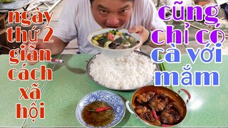 Bữa cơm đạm bạc ngày thứ 2 giãn cách xã hội l Tâm Chè Vĩnh Long