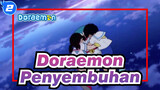 [Doraemon] Kumpulkan keberanianmu dan pergilah, Nobi! /Penyembuhan_2