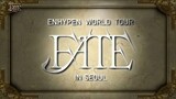 [2023] EN- "Fate" World Tour in Seoul | Day 1 ~ Full Show