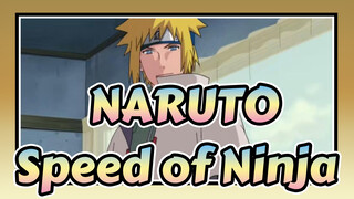 NARUTO|【Epic】How strong and how fast is the fourth generation?The Speed of Ninja !