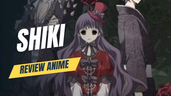 Review Anime Shiki