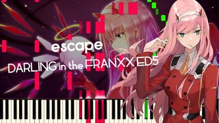 [Aransemen Piano]escape - DARLING di FRANXX ED5